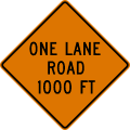 One lane road (distance) ahead road sign (MUTCD CW20-4)