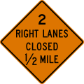 2 right lanes closed (distance) ahead road sign (MUTCD CW20-5aR)