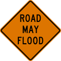 Road may flood road sign (MUTCD CW8-18)