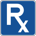 Pharmacy road sign (MUTCD D9-20)