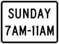 Days & times (plaque) (for use with R10-11 series) (2 lines) road sign (MUTCD R10-20aP_(2_lines))