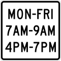 Days & times (plaque) (for use with R10-11 series) (3 lines) road sign (MUTCD R10-20aP_(3_lines))