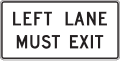 Left lane must exit road sign (MUTCD R3-33L)