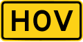 HOV road sign (MUTCD W16-11P)