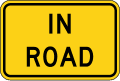 In Road (plaque) road sign (MUTCD W16-1P)