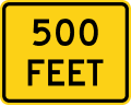 (distance) feet road sign (MUTCD W16-2P)