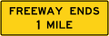 Freeway ends (distance) road sign (MUTCD W19-1)