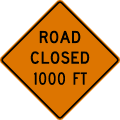 Road closed (distance) ahead road sign (MUTCD W20-3_(temporary))