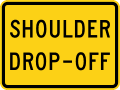W8 series Pavement and roadway conditions-Shoulder drop-off (plaque)