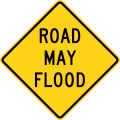 Road may flood road sign (MUTCD W8-18)