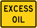 Excess oil (plaque) road sign (MUTCD W8-5cP)