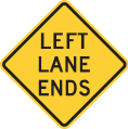 Lane lane ends road sign (MUTCD W9-1L)