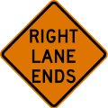 Right lane ends road sign (MUTCD W9-1_(temporary))