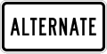 Alternate (plaque) road sign (MUTCD Alternate_plate)