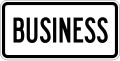 Business (plaque) road sign (MUTCD Business_plate)