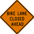 Bike lane closed (distance) ahead road sign (MUTCD CW20-5b)