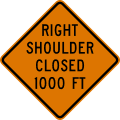 Right Shoulder Closed (distance) ahead road sign (MUTCD CW21-5bR)
