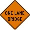 One lane bridge road sign (MUTCD CW5-3)