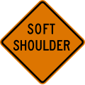 Soft shoulder road sign (MUTCD CW8-4)
