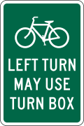 Bicycle left turn may use turn box road sign (MUTCD D11-20L)