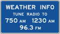 Radio-Weather information road sign (MUTCD D12-1)