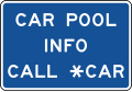 Carpool information road sign (MUTCD D12-2)