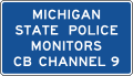 Channel 9 monitored road sign (MUTCD D12-3)