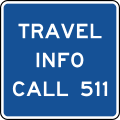 Travel info call 511 road sign (MUTCD D12-5a)