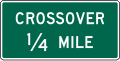 Crossover (Distance) road sign (MUTCD D13-2)