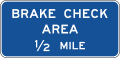 Brake check area (distance) road sign (MUTCD D5-13)