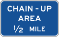 Chain-up area (distance) road sign (MUTCD D5-15)