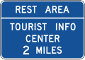 Rest area - tourist info center (distance) road sign (MUTCD D5-7)