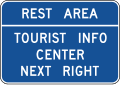 Rest area - tourist info center next right road sign (MUTCD D5-7a)