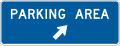 Parking area (diagonal right arrow) road sign (MUTCD D5-9a)