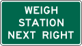 Weigh station next right road sign (MUTCD D8-2)