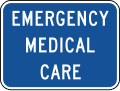 Emergency medical care (plaque) road sign (MUTCD D9-13cP)