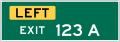 3 Digit Left Exit Number with single letter suffix (plaque) road sign (MUTCD E1-5iP)