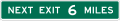 Next Exit (1 Line) (Plaque) road sign (MUTCD E2-1P)