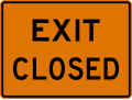 Exit Closed road sign (MUTCD E5-2a)