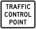 Traffic Control Point road sign (MUTCD EM2-2)