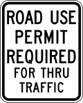 Road Use Permit Required For Thru Traffic road sign (MUTCD EM2-4)