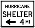 Hurricane Shelter road sign (MUTCD EM4-1a)