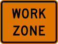 Work zone (plaque) road sign (MUTCD G20-5aP)