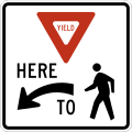 Yield here to pedestrians (left) road sign (MUTCD R1-5L)