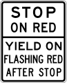 Stop on red - yield on flashing red after stop road sign (MUTCD R10-23a)