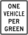 One vehicle per green road sign (MUTCD R10-28)