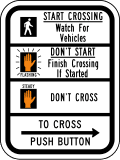 Crosswalk signal instructions road sign (MUTCD R10-3b)