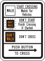 Crosswalk signal instructions road sign (MUTCD R10-3c)