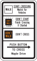 Crosswalk signal instructions road sign (MUTCD R10-3g)