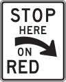 Stop here on red (alternative) (right) road sign (MUTCD R10-6aR)
